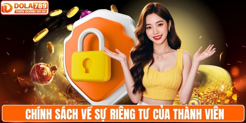 Chính sách về sự riêng tư của thành viên