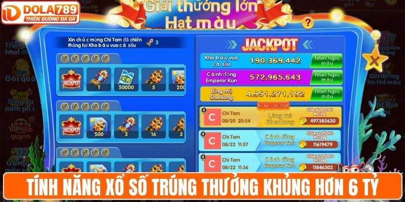 Tính năng xổ số trúng thưởng khủng hơn 6 tỷ